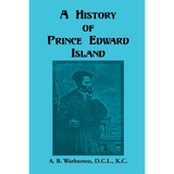 A History of Prince Edward Island [Canada]