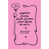 Edgefield County, South Carolina, Deed Books 30 and 31