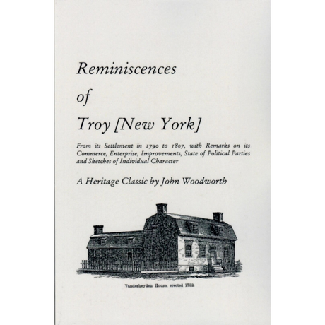 Reminiscences of Troy [New York]