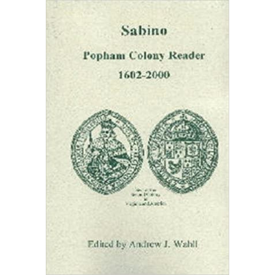 Sabino, Popham Colony (Maine) Reader: 1602-2003