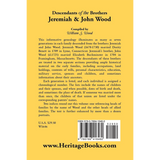 Descendants of the Brothers Jeremiah and John Wood back cover