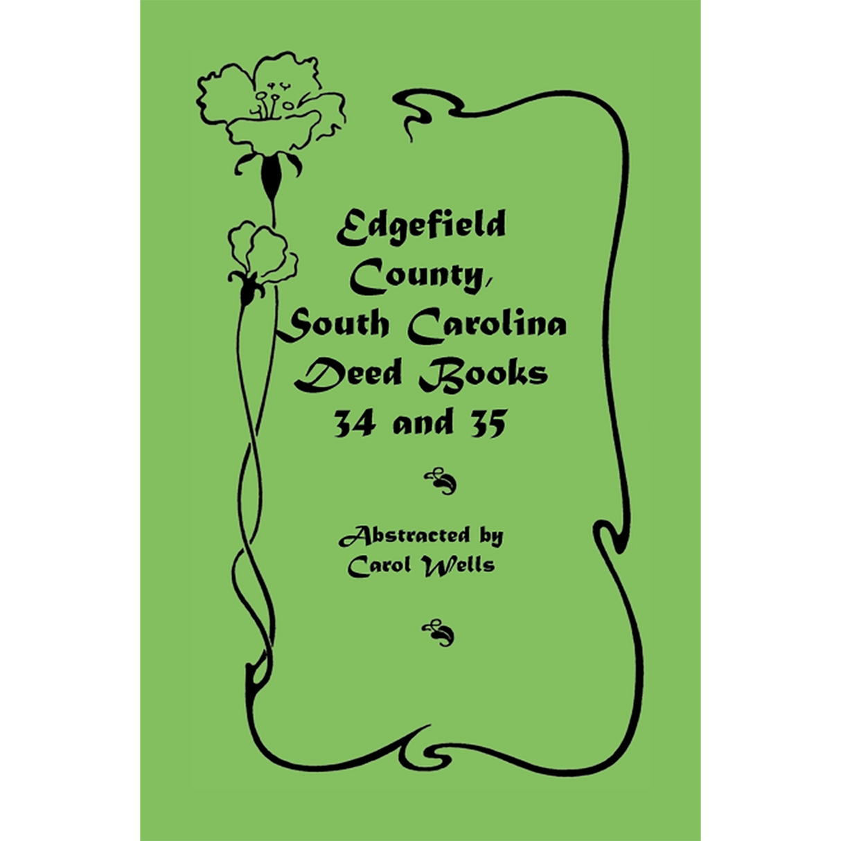 Edgefield County, South Carolina, Deed Books 34 and 35