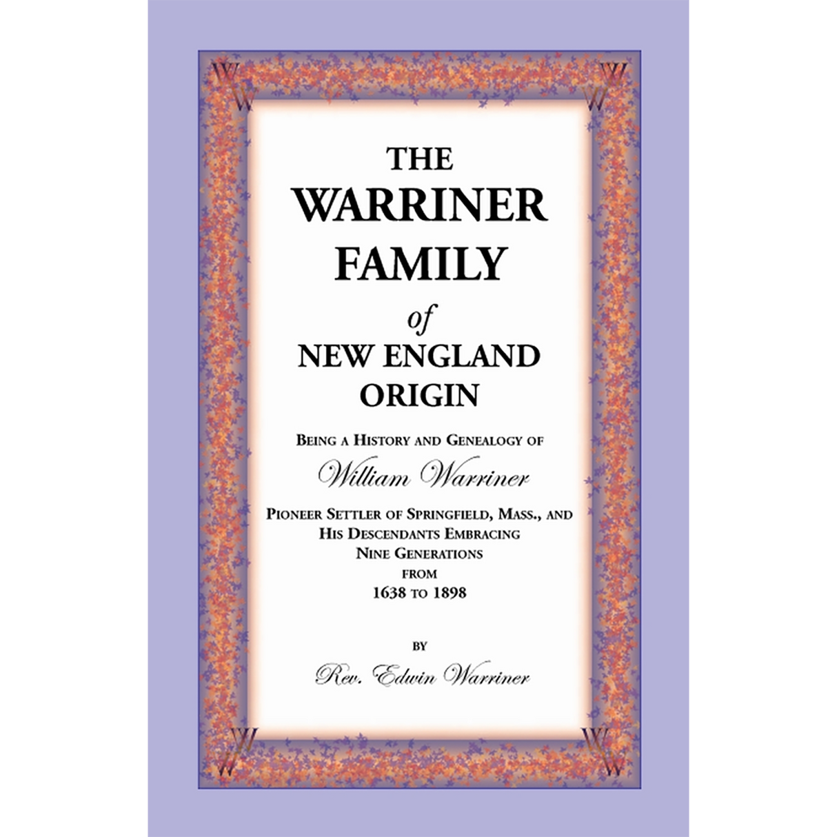 The Warriner Family of New England Origin