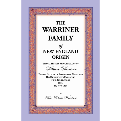 The Warriner Family of New England Origin