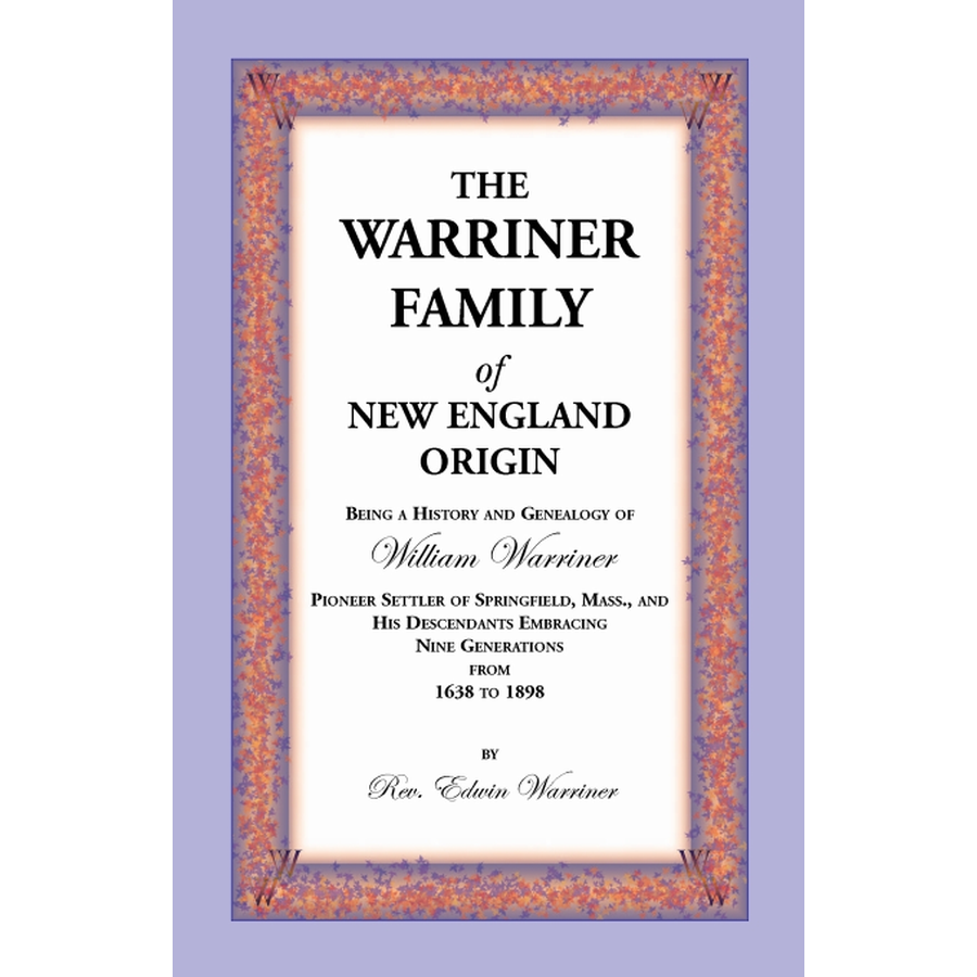 The Warriner Family of New England Origin