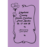 Edgefield County, South Carolina, Deed Books 36, 37 and 38