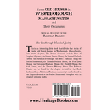 Some Old Houses in Westborough, Massachusetts and their Occupants, With an Account of the Parkman Diaries back cover