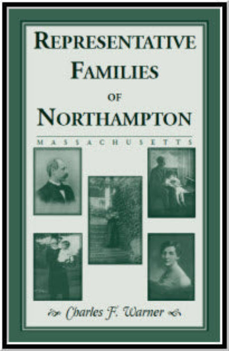 Representative Families of Northampton, [Massachusetts]