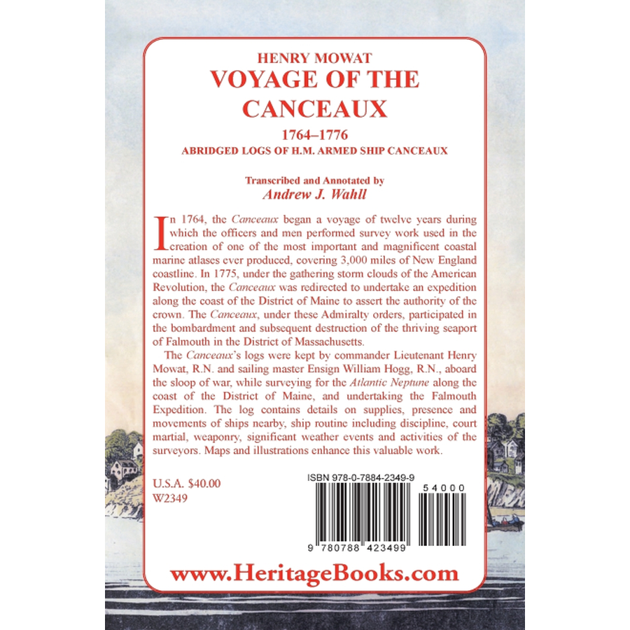 Henry Mowat, Voyage of the Canceaux 1764-1776: Abridged Logs of H. M. Armed Ship Canceaux back cover