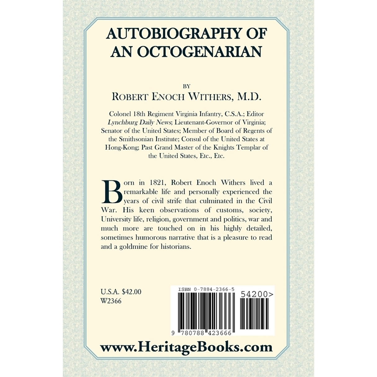 Autobiography of an Octogenarian: Robert Enoch Withers, M.D., Colonel, 18th Regiment Virginia Infantry, C.S.A. [Confederate States Army] back cover