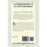 Autobiography of an Octogenarian: Robert Enoch Withers, M.D., Colonel, 18th Regiment Virginia Infantry, C.S.A. [Confederate States Army] back cover