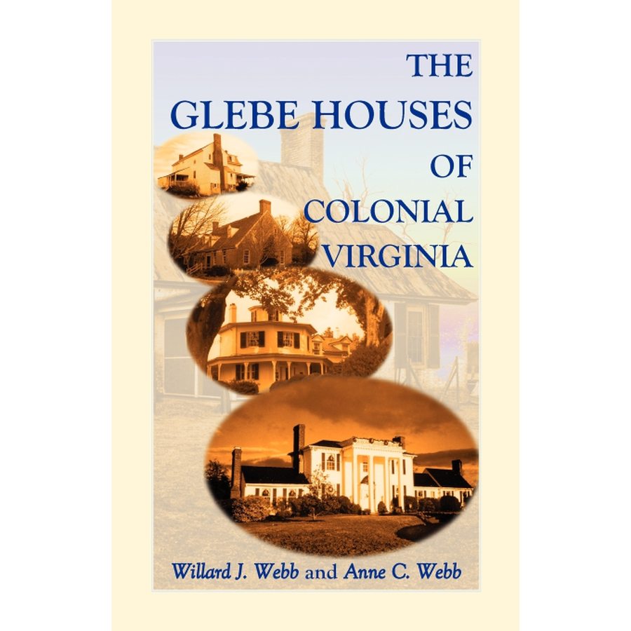 The Glebe Houses of Colonial Virginia