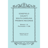 Edgefield County, South Carolina Probate Records, Boxes 1-3, Packages 1-106