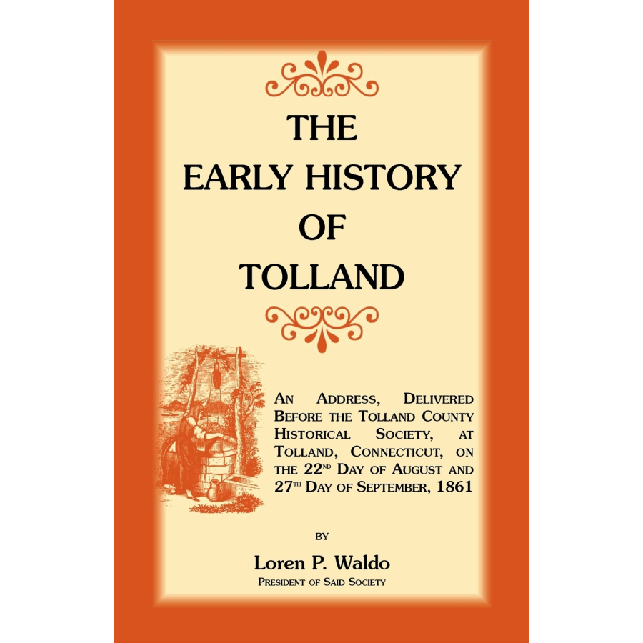 The Early History of Tolland [Connecticut]