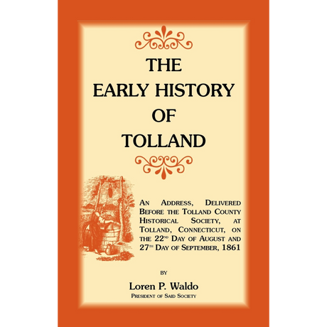 The Early History of Tolland [Connecticut]