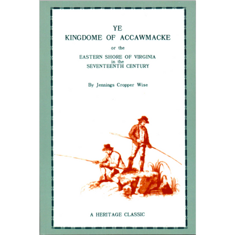 Ye Kingdome of Accawmacke