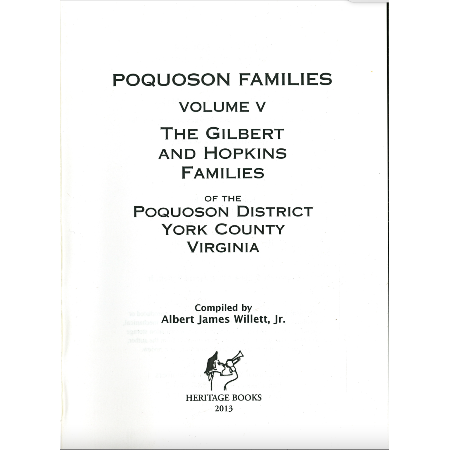 Poquoson Families, Volume V: The Gilbert and Hopkins Families of the Poquoson District, York County, Virginia [cloth] back cover