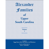 Alexander Families of Upper South Carolina volume 1