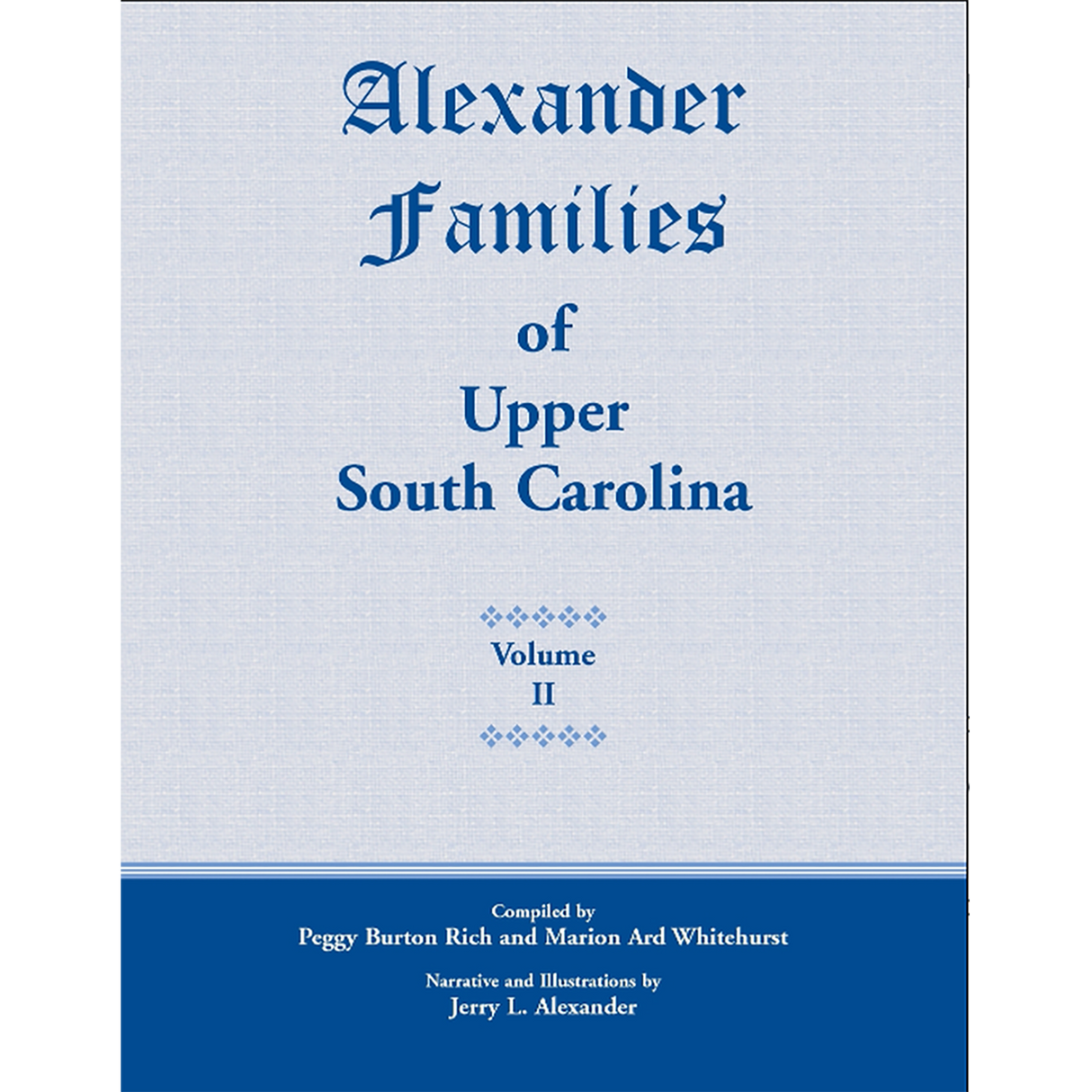Alexander Families of Upper South Carolina volume 2