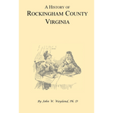 A History of Rockingham County, Virginia