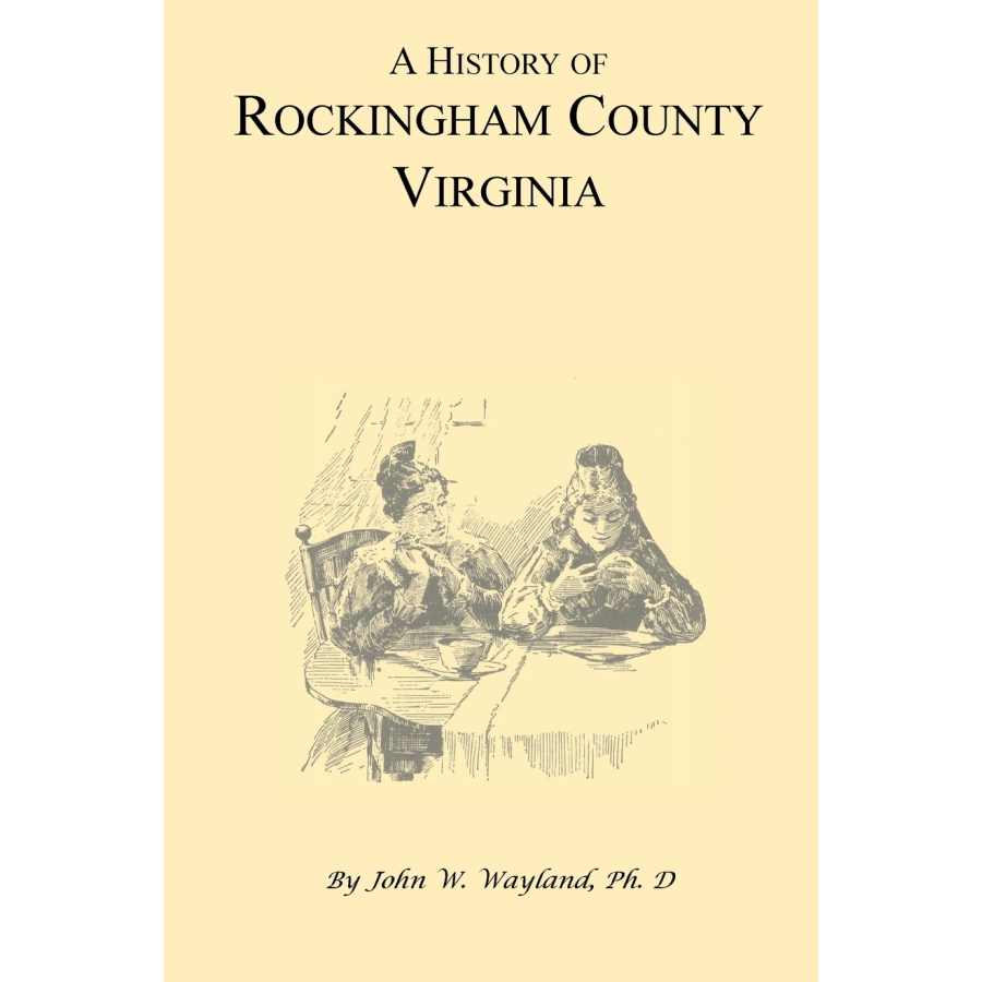 A History of Rockingham County, Virginia