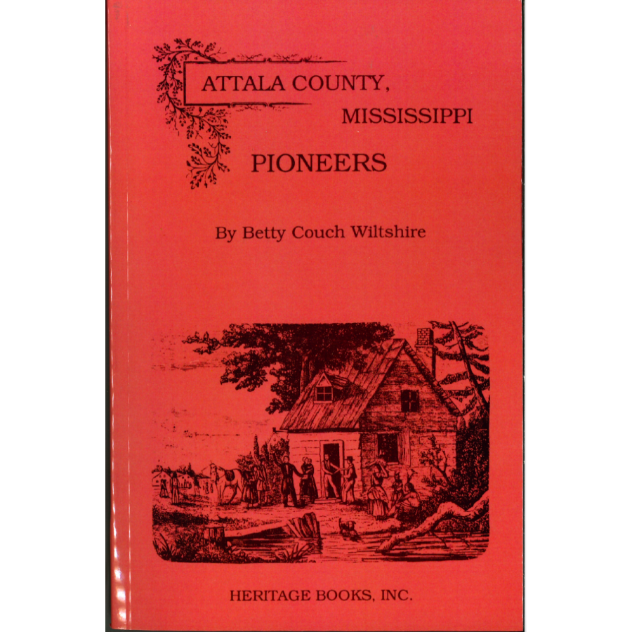Attala County, Mississippi Pioneers