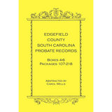 Edgefield County, South Carolina Probate Records, Boxes 4-6, Packages 107-218