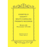 Edgefield County, South Carolina Probate Records, Boxes 4-6, Packages 107-218