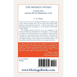 The Broken Sword: A Novel of the American War for Independence at Sea back cover