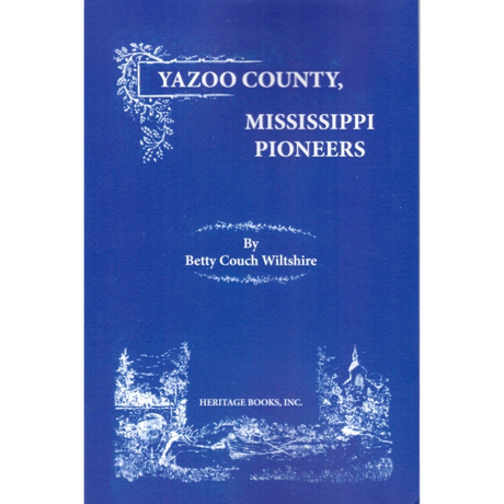 Yazoo County, Mississippi Pioneers