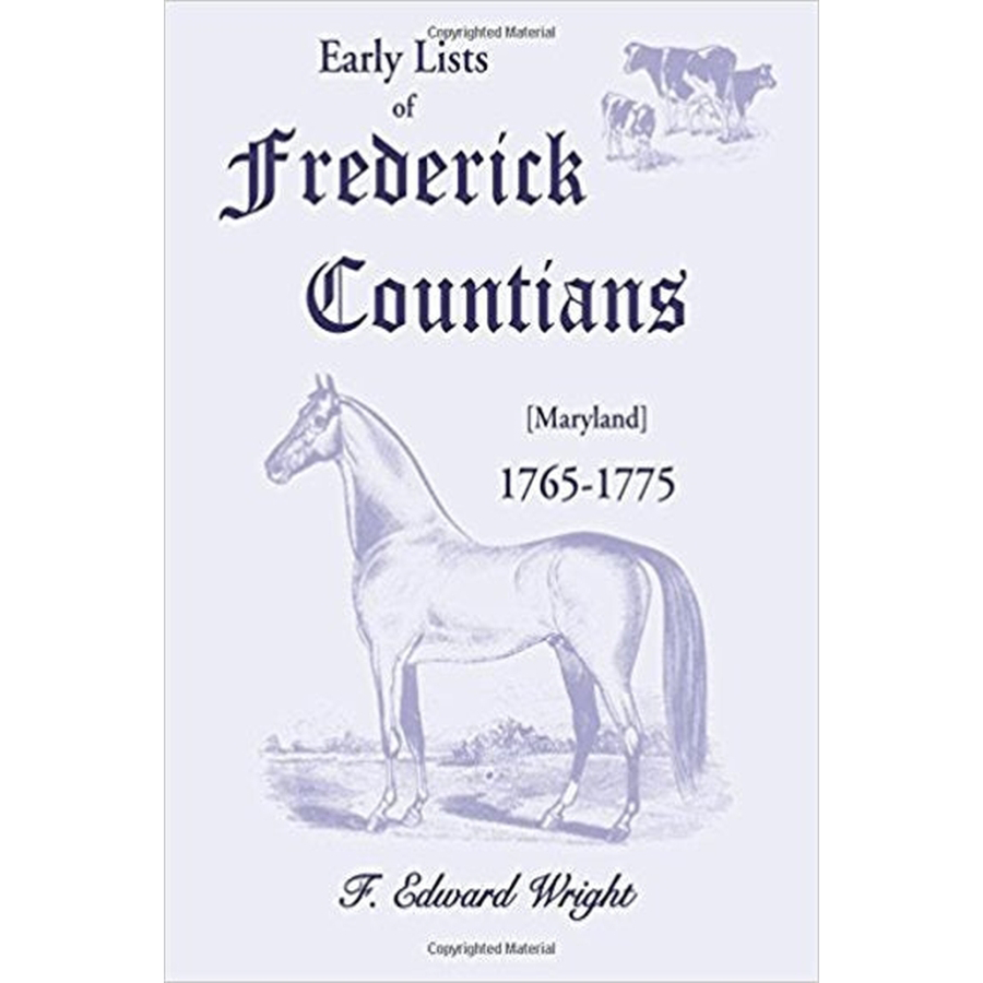 Early Lists of Frederick County, Maryland 1765-1775