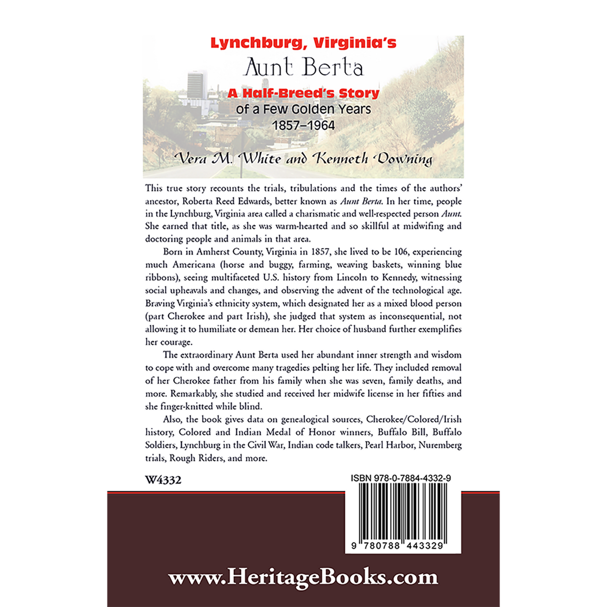 Lynchburg, Virginia's Aunt Berta: A Half-Breed's Story of a Few Golden Years, 1857-1964 back cover