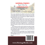 Lynchburg, Virginia's Aunt Berta: A Half-Breed's Story of a Few Golden Years, 1857-1964 back cover