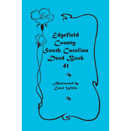 Edgefield County, South Carolina, Deed Book 41