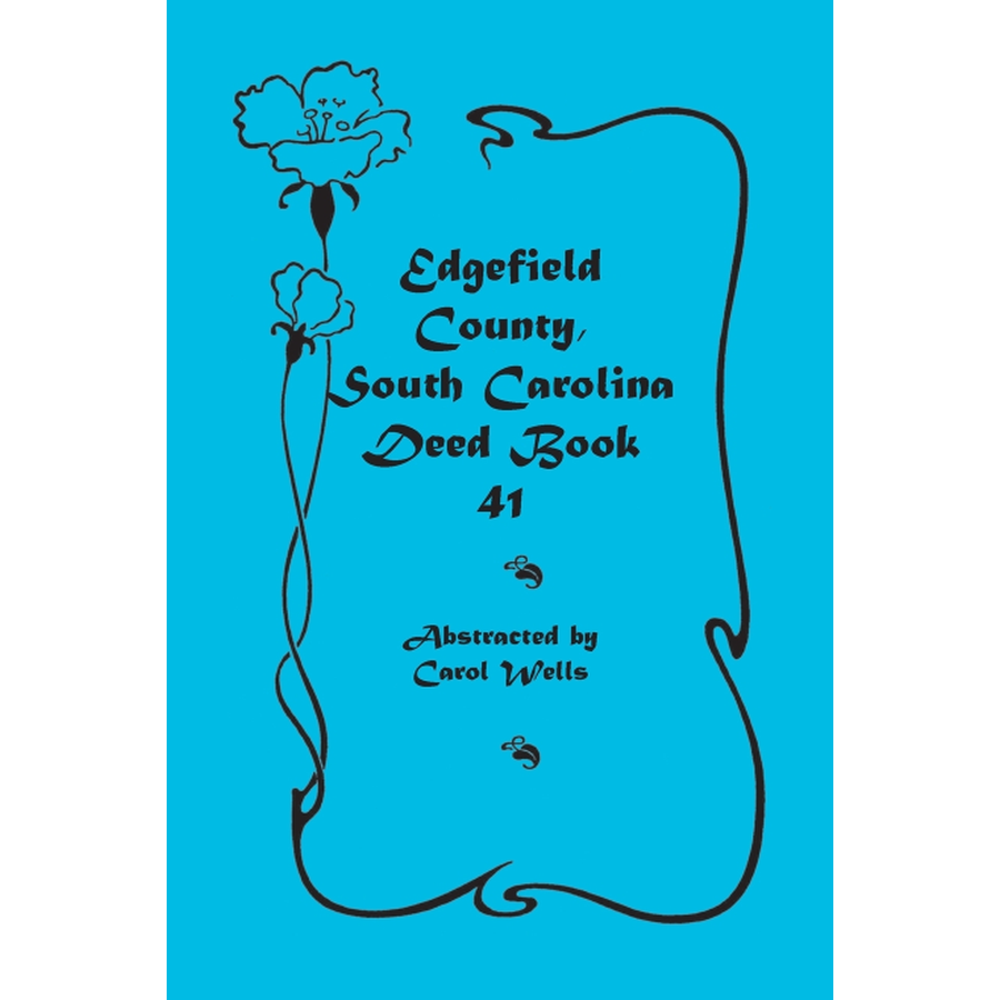 Edgefield County, South Carolina, Deed Book 41