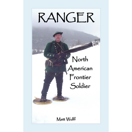 Ranger: North American Frontier Soldier