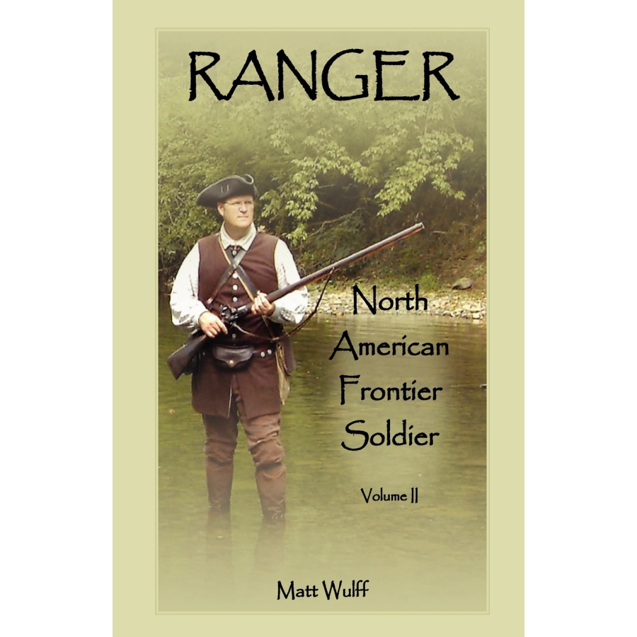 Ranger: North American Frontier Soldier, Volume II
