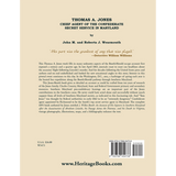 Thomas A. Jones: Chief Agent of the Confederate Secret Service in Maryland back cover