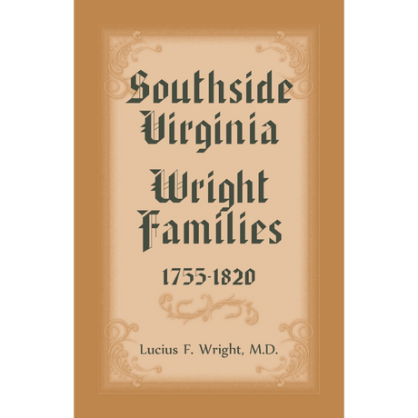 Southside Virginia Wright Families, 1755-1820