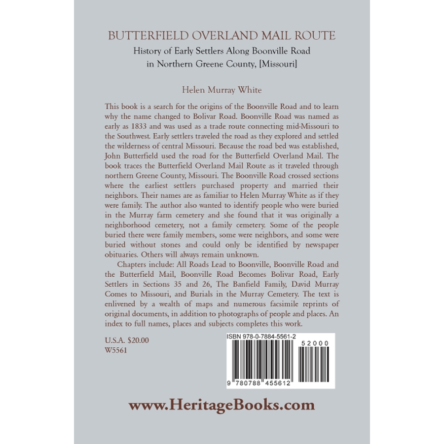 Butterfield Overland Mail Route: History of Early Settlers Along Boonville Road in Northern Greene County [Missouri] back cover