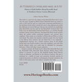 Butterfield Overland Mail Route: History of Early Settlers Along Boonville Road in Northern Greene County [Missouri] back cover