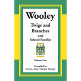 Wooley Twigs and Branches with Related Families Volume 1