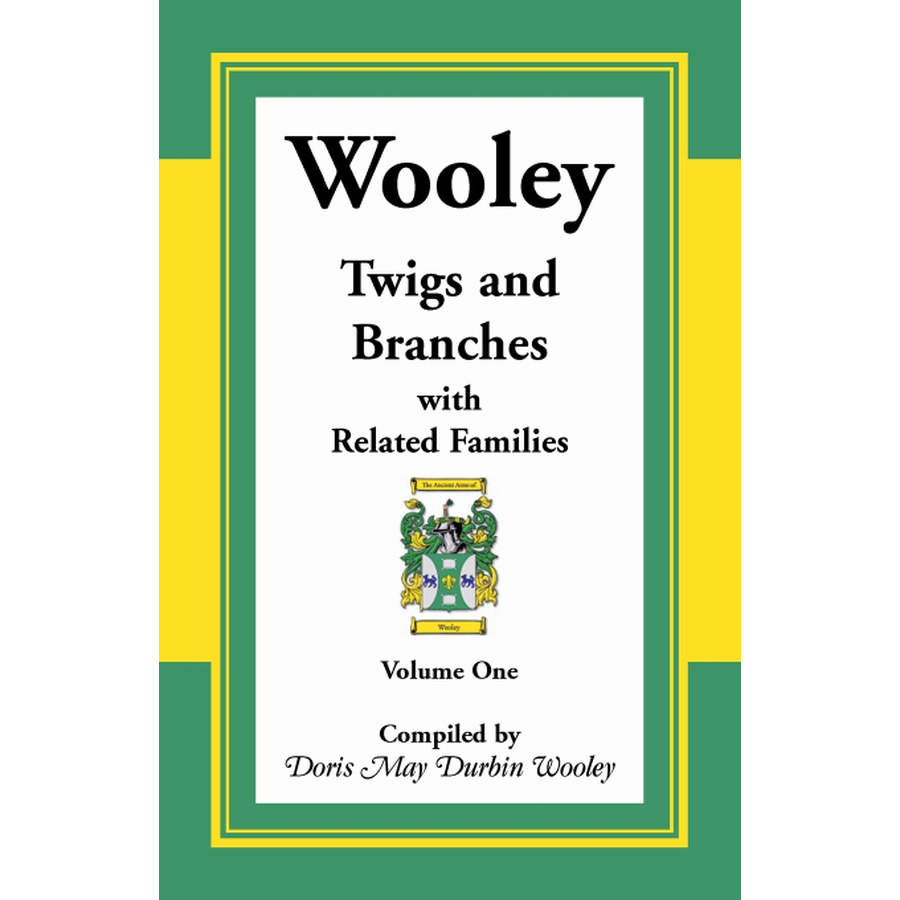 Wooley Twigs and Branches with Related Families Volume 1