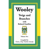 Wooley Twigs and Branches with Related Families Volume 2