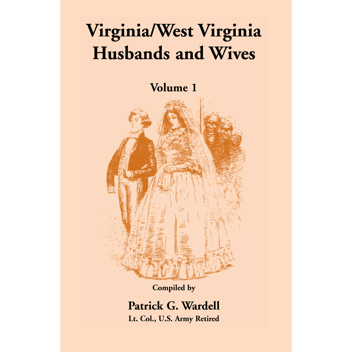 Virginia/West Virginia Husbands and Wives, Volume 1