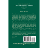 Some Descendants of Captain Thomas Harris, ca 1586-1658 back cover
