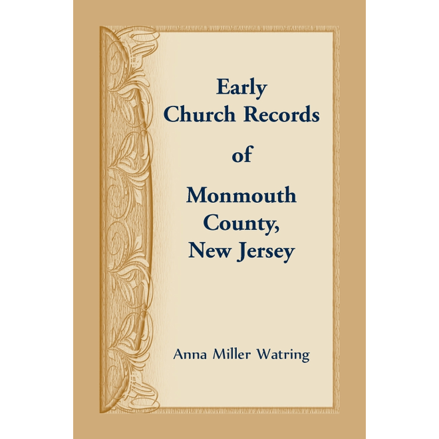 Early Church Records of Monmouth County, New Jersey
