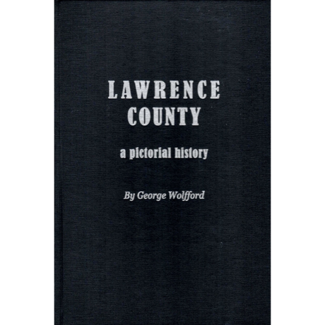 Lawrence County [Kentucky]: A Pictorial History