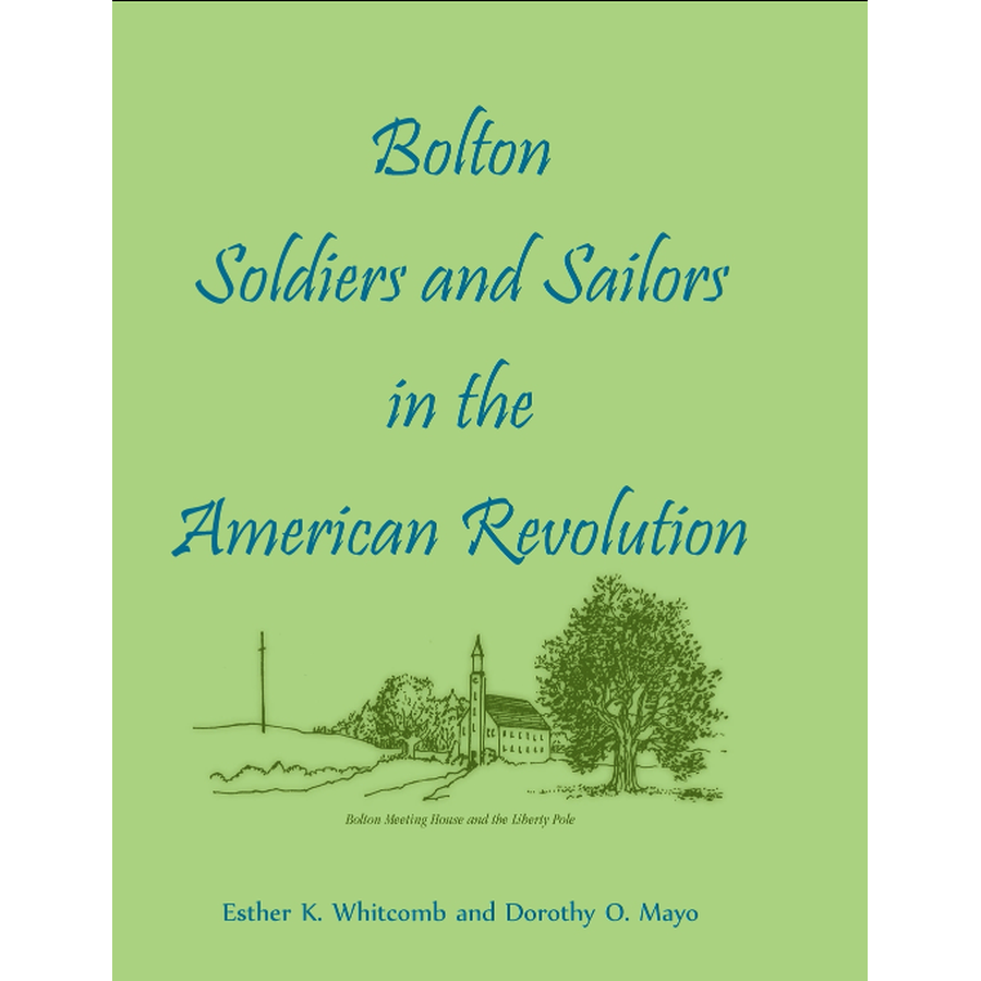 Bolton Soldiers and Sailors in the American Revolution