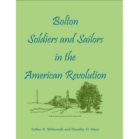 Bolton Soldiers and Sailors in the American Revolution